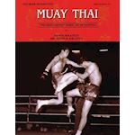 Muay Thai The Most Distinguished Art of Fighting